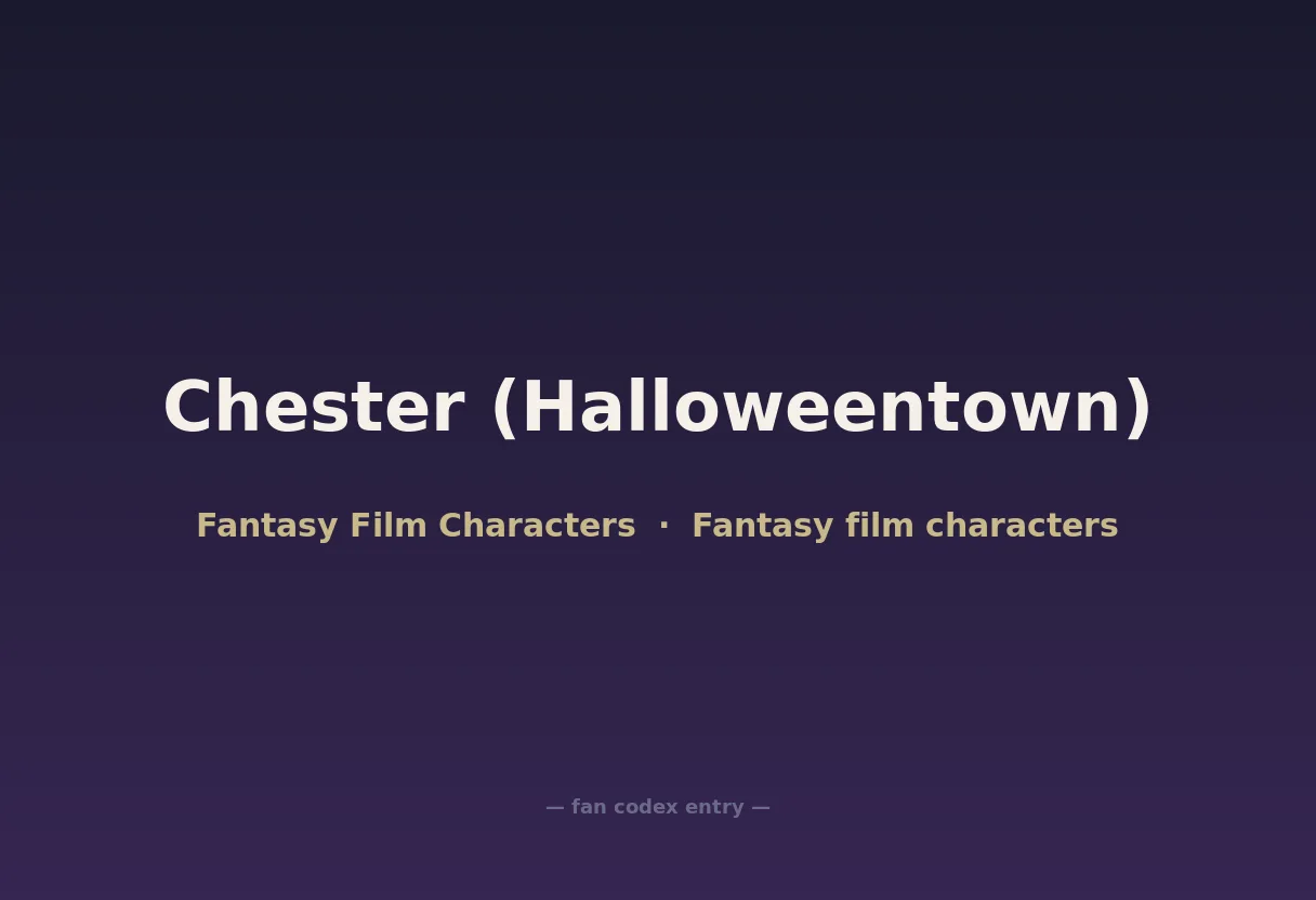 Chester (Halloweentown)